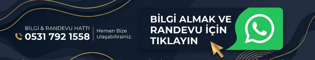 Bilgi Almak ve Randevu İçin Tıklayın